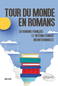 tour-du-monde-en-romans-50-romans-francais-et-internationaux-incontournables2x